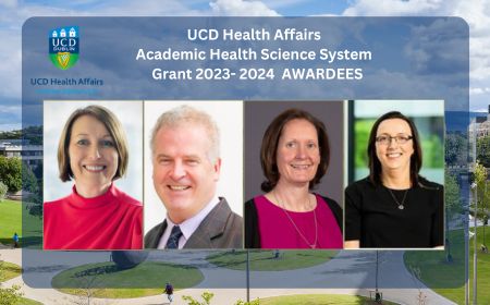 UCD Health Affairs AHSS Grant 2023/2024 awarded to Four Projects Across UCD CHAS and associated Healthcare Partners